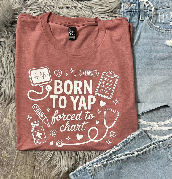 Born To Yap Mauve Tee