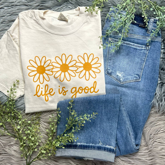 Life Is Good Comfort Colors Tee