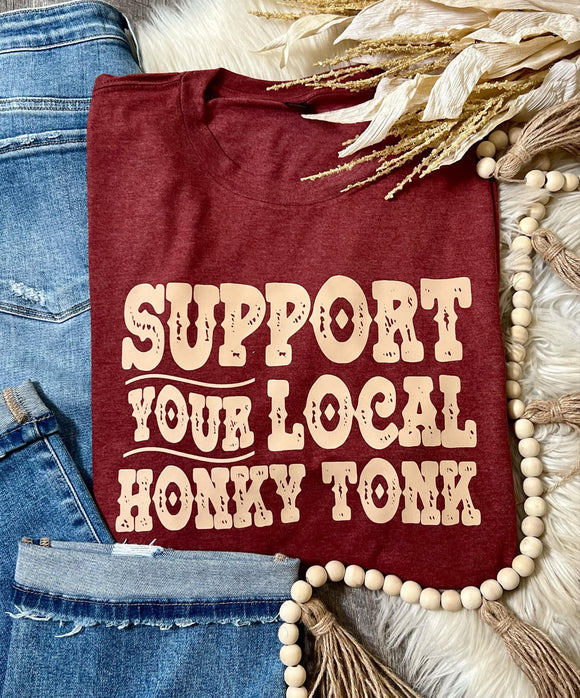 Support Your Local Honky Tonk Tee