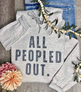 All Peopled Out Hoodie