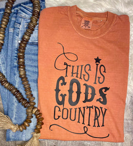 This is God's Country Comfort Colors Tee