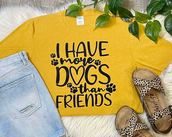 I Have More Dogs Tee