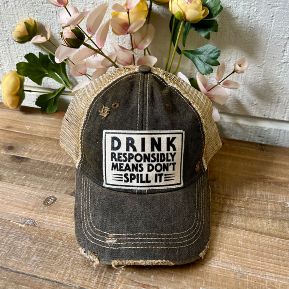 Drink Responsibly Trucker Hat