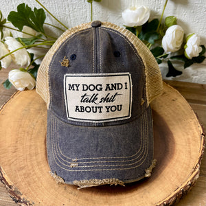 My Dog and I Trucker Hat
