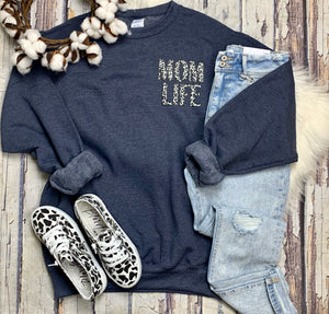 Mom Life Crewneck Pullover
