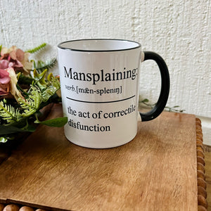 Mansplaining Mug