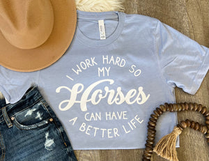 My Horses Tee